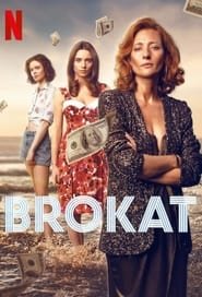 Brokat Saison 1 en streaming