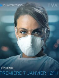 Épidémie Saison 1 en streaming