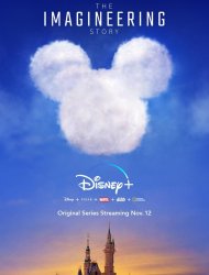 The Imagineering Story Saison 1 en streaming