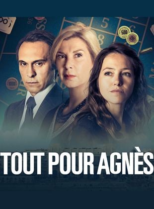 Tout pour Agnès Saison 1 en streaming