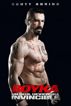 Boyka : Un seul deviendra invincible