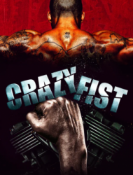 Crazy Fist